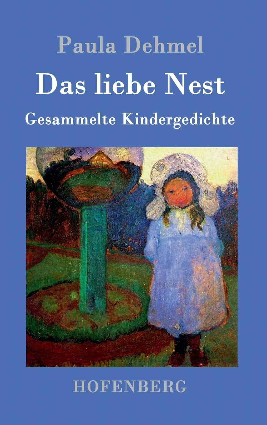 Das liebe Nest: Gesammelte Kindergedichte Poetry