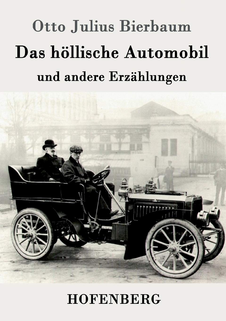 Das höllische Automobil: und andere Erzählungen Contemporary literature