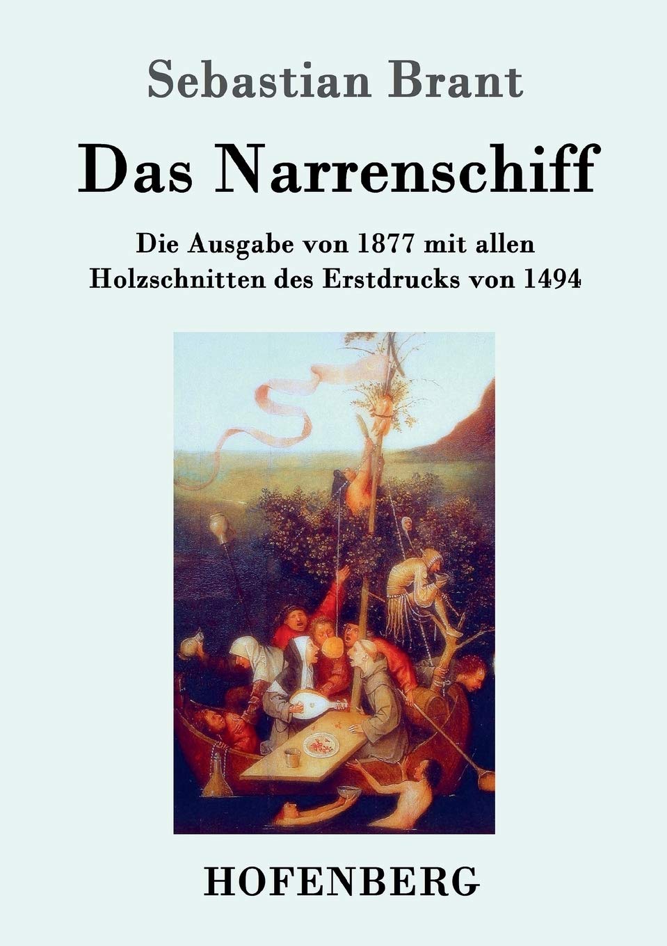 Das Narrenschiff Classics
