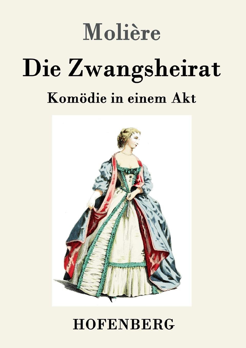 Die Zwangsheirat: Komödie in einem Akt book