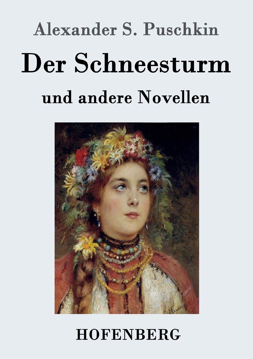 Der Schneesturm: und andere Novellen Classics