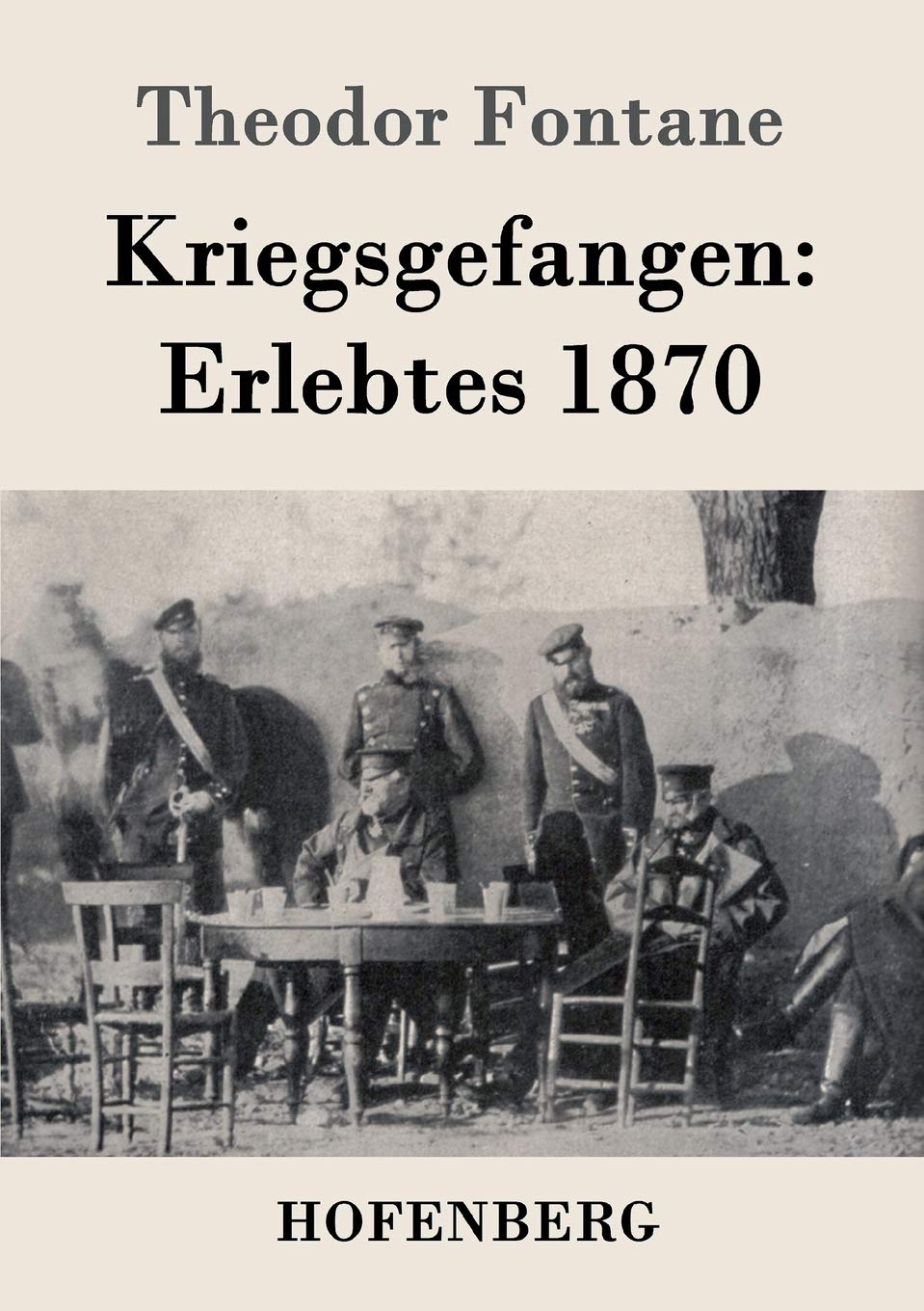 Kriegsgefangen: Erlebtes 1870 Essays & Short Stories