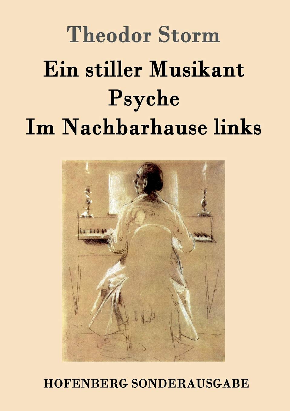 Ein stiller Musikant / Psyche / Im Nachbarhause links Contemporary literature