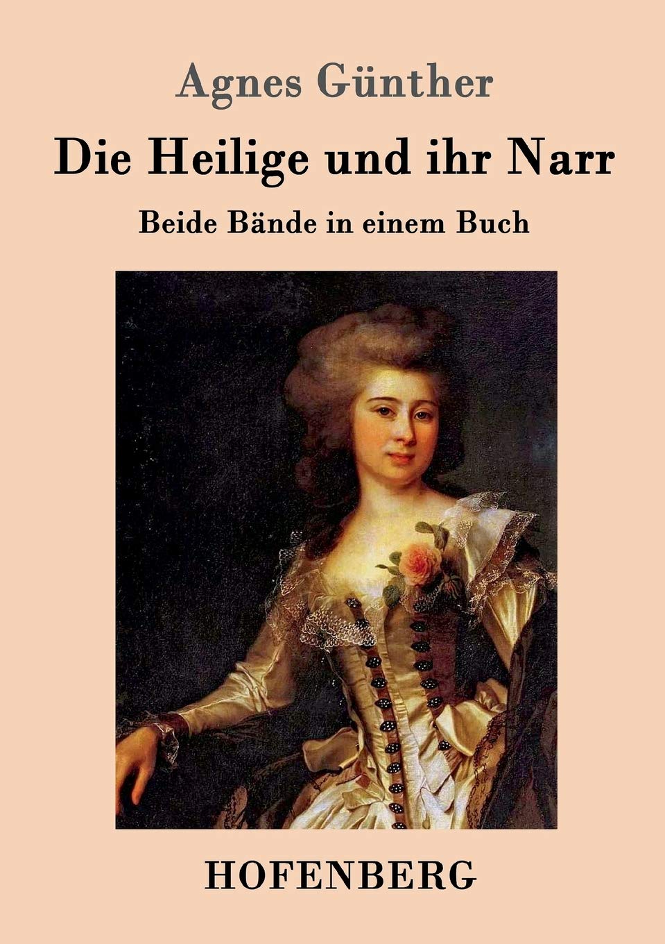 Die Heilige und ihr Narr: Beide Bände in einem Buch Contemporary literature