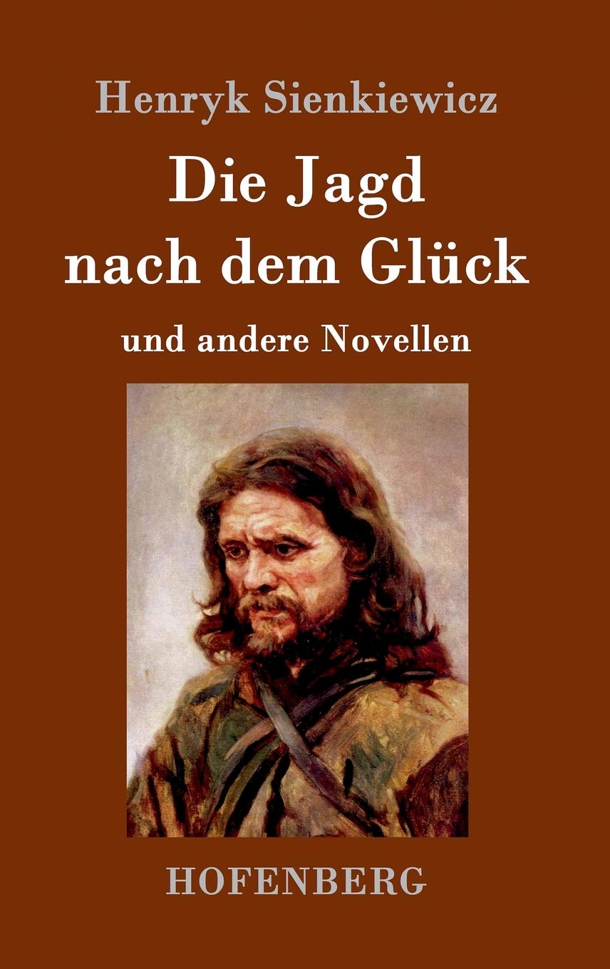 Die Jagd nach dem Glück und andere Novellen Contemporary literature