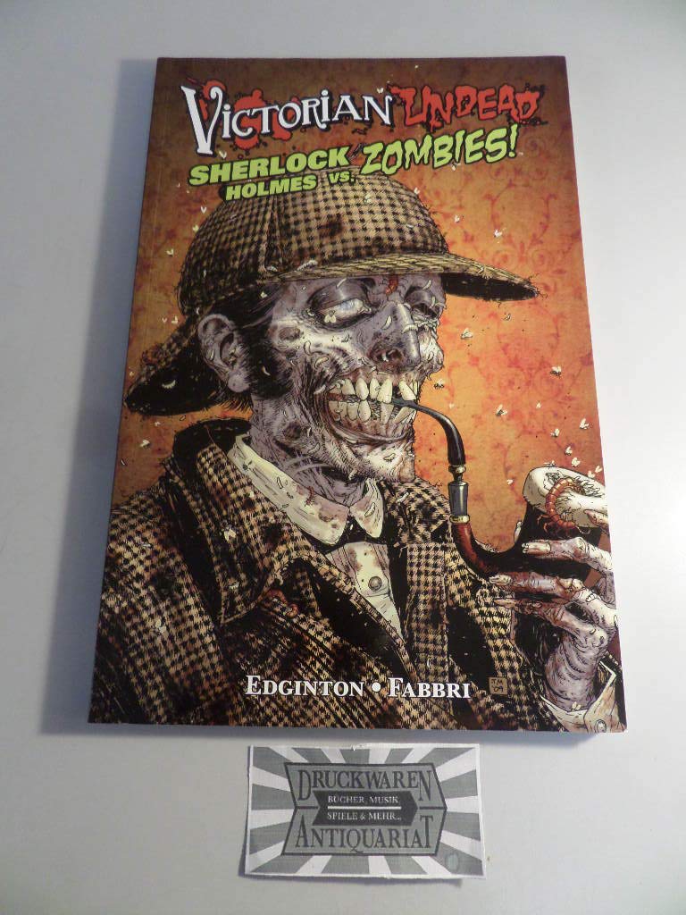 Victoria Undead: Sherlock Homes gegen Zombies Humour & Satire