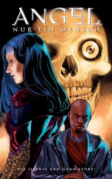 Angel, nur ein Mensch: Die Illyria und Gun-Story! Manga