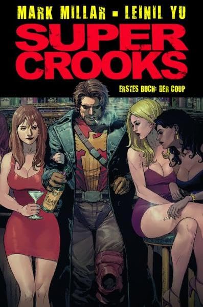 Super Crooks: Bd. 1: Der Coup Manga