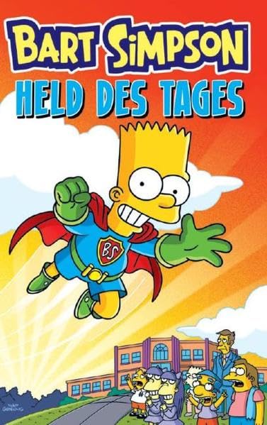 Held des Tages: Bd. 13: Held des Tages (Bart Simpson, Band 13) Manga