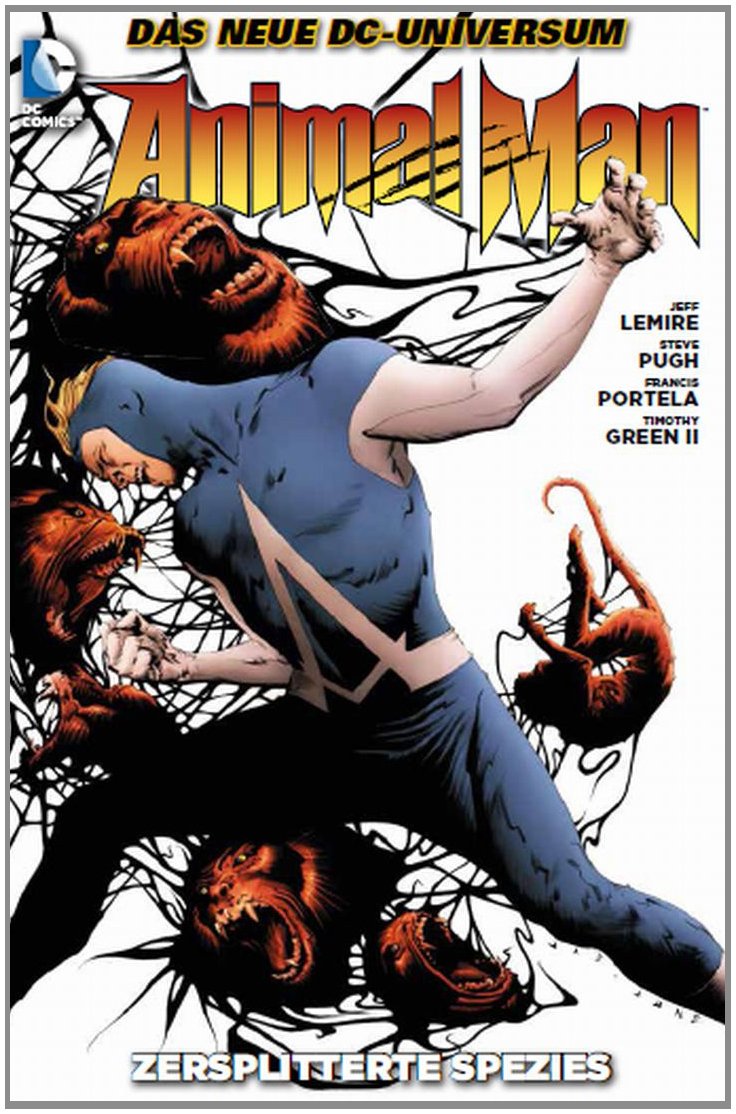 Animal Man: Bd. 4: Zersplitterte Spezies Superheroes