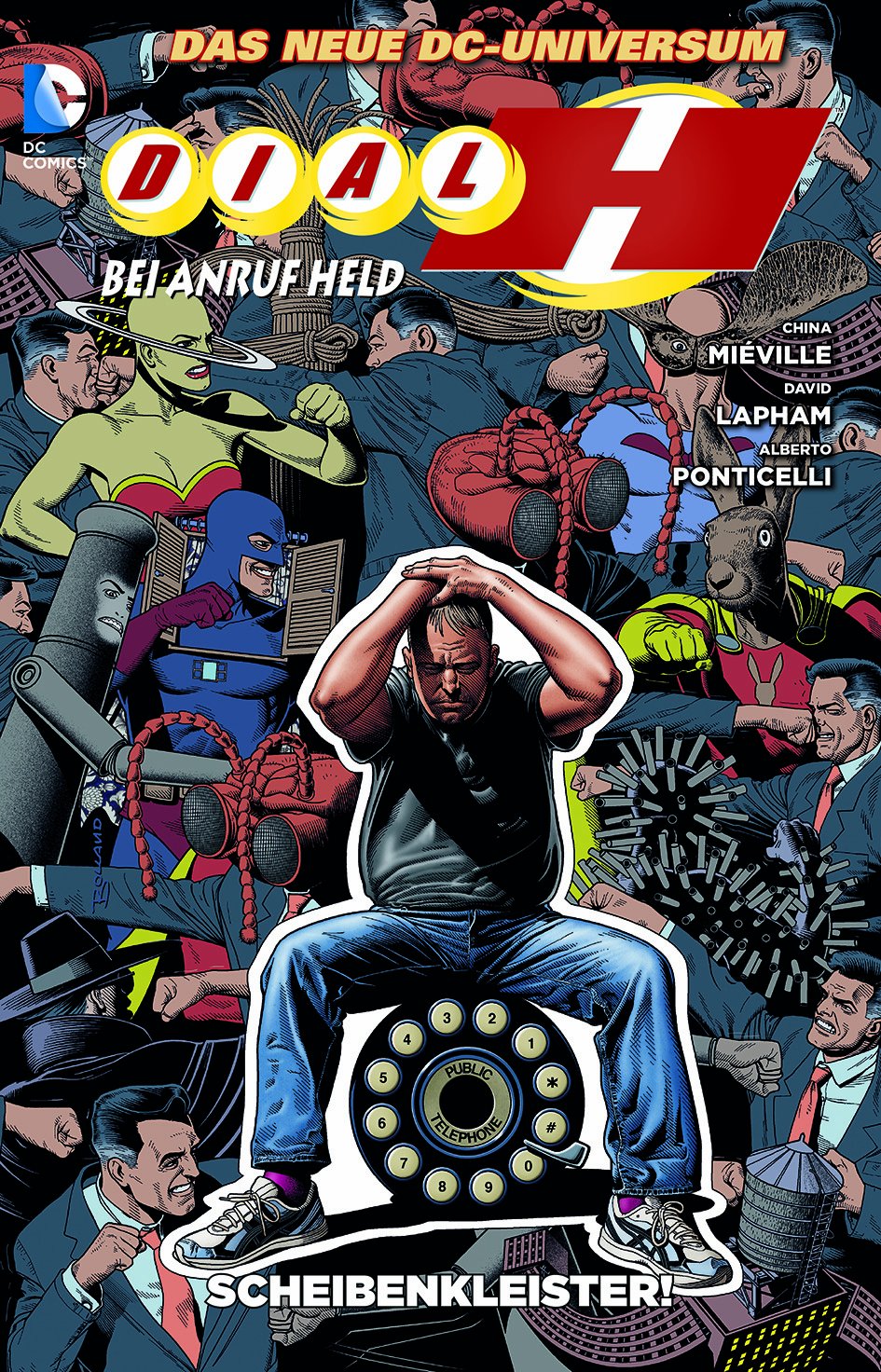 Dial H - Bei Anruf Held, Bd. 2: Bd. 2: Scheibenkleister Manga