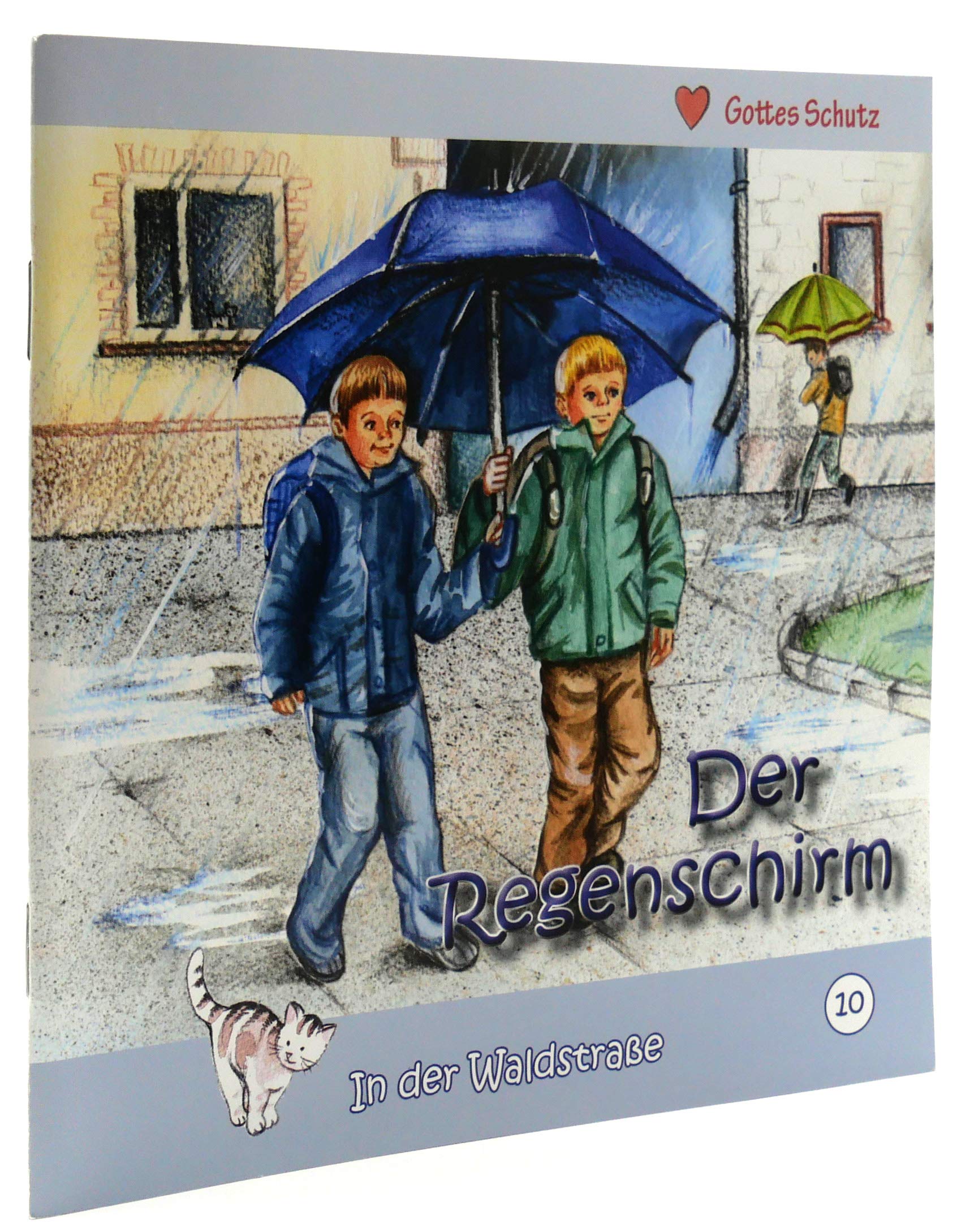 Der Regenschirm: Gottes Schutz (In der Waldstraße) Novels & Short Stories
