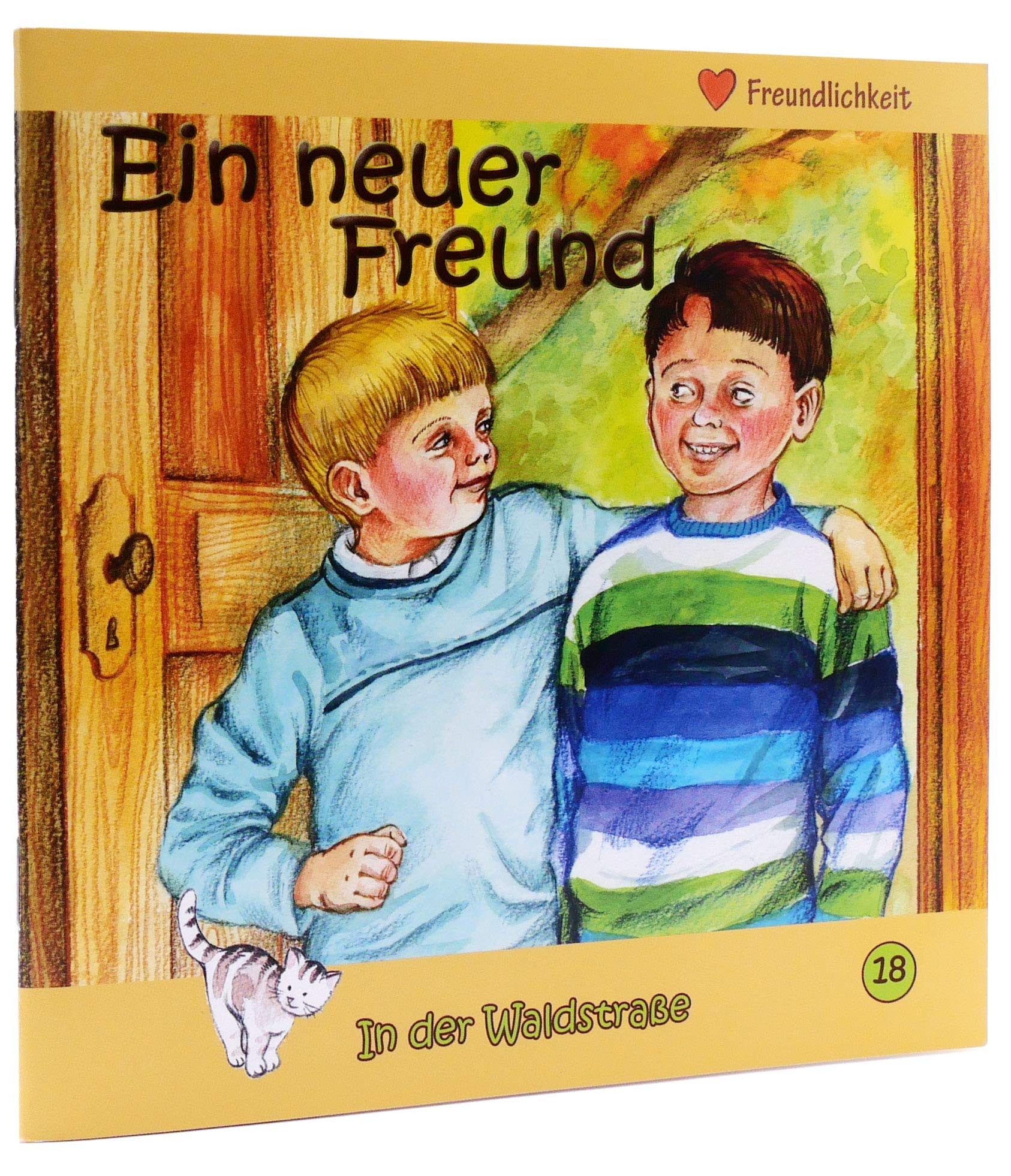 Ein neuer Freund: Freundlichkeit (In der Waldstraße) Novels & Short Stories