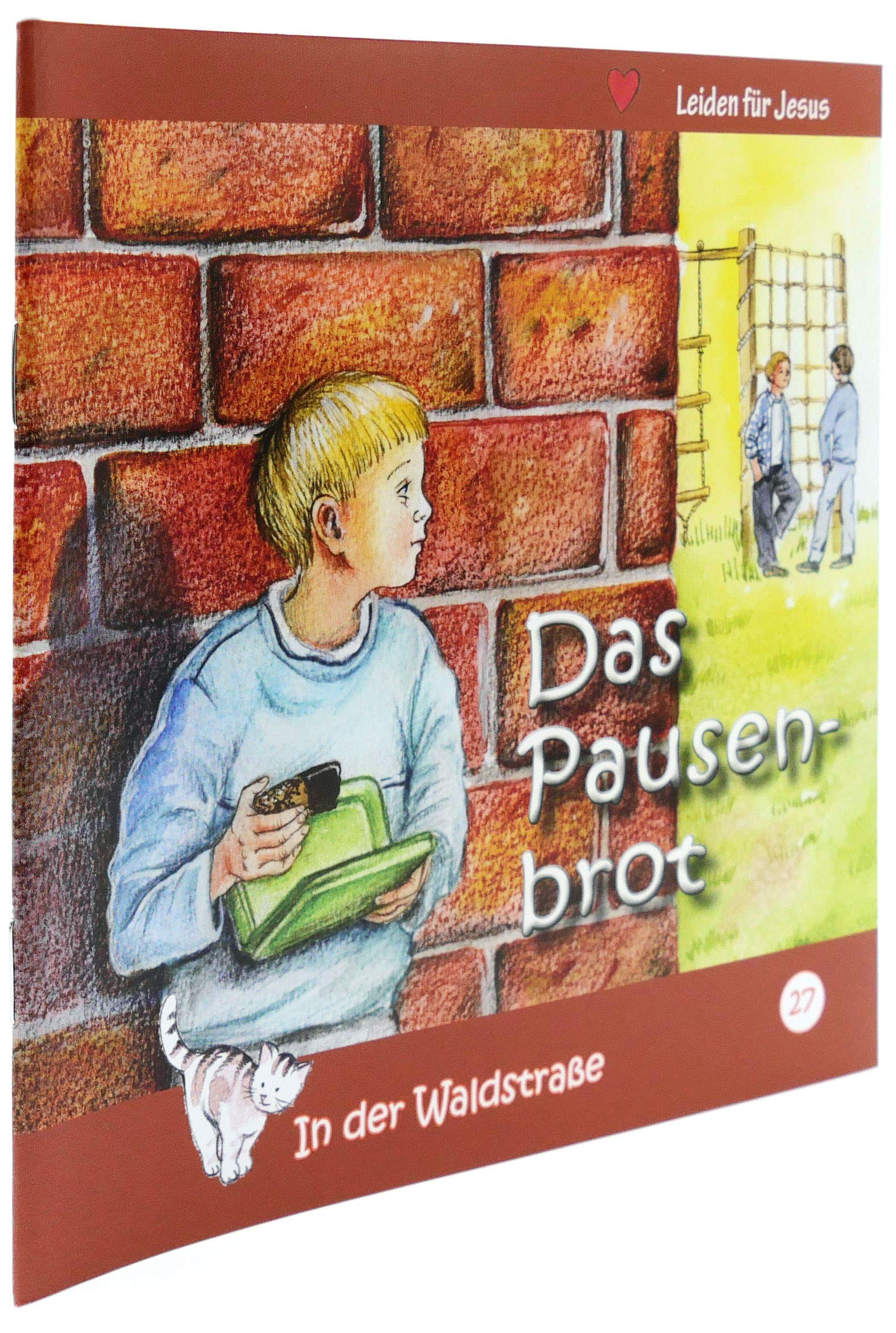 Das Pausenbrot: Leiden für Jesus (In der Waldstraße) Religion & Esotericism