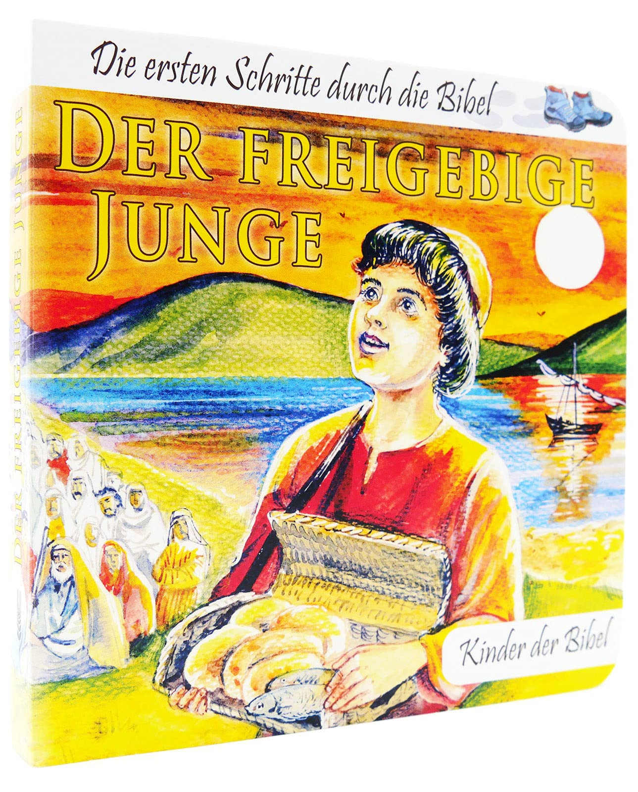 Der freigebige Junge: Kinder der Bibel (Die ersten Schritte durch die Bibel) Religion & Esotericism