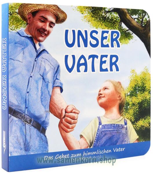 Unser Vater: Das Gebet zum himmlischen Vater Religion & Esotericism