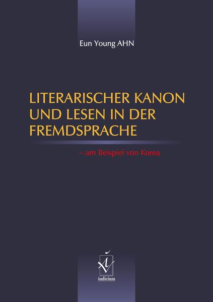 Literarischer Kanon und Lesen in der Fremdsprache – am Beispiel von Korea Foreign Languages ​​& Dictionaries