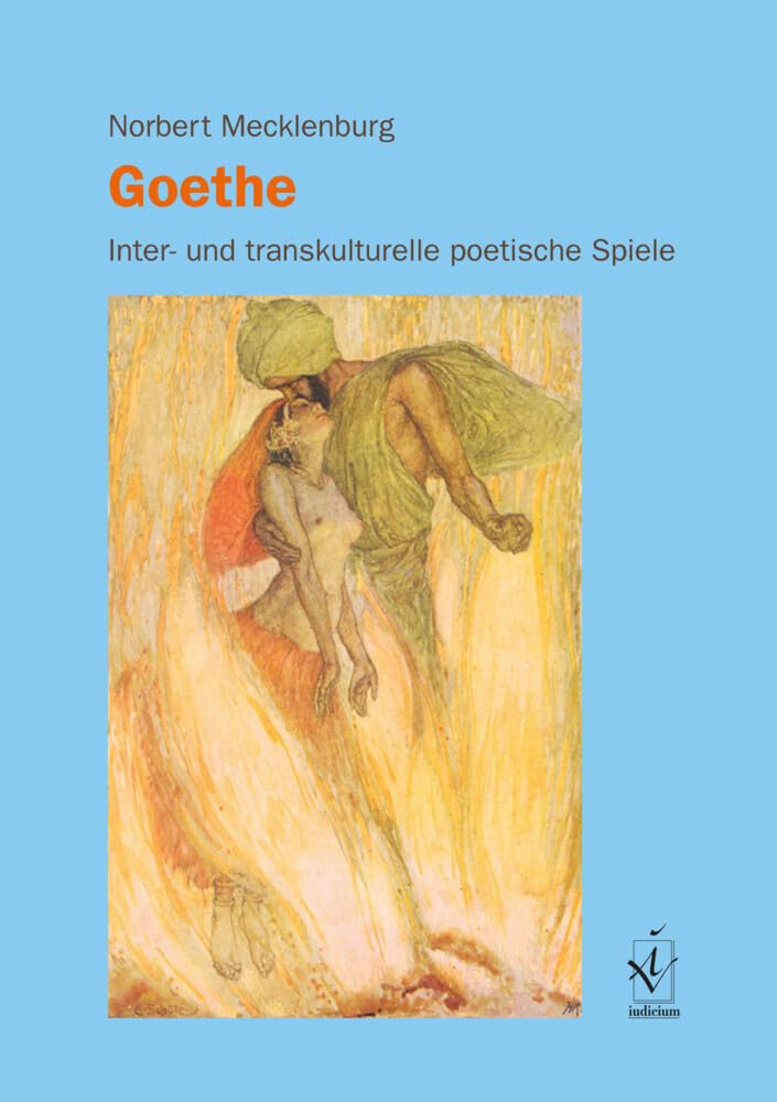 Goethe: Inter- und transkulturelle poetische Spiele Contemporary literature