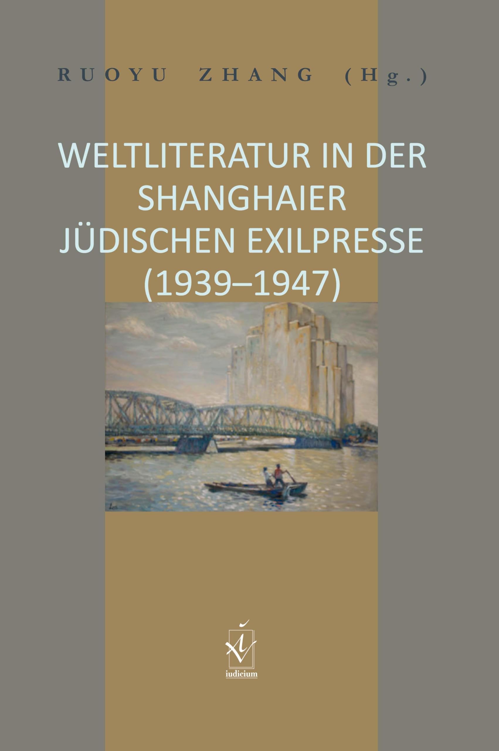 Weltliteratur in der Shanghaier jüdischen Exilpresse (1939–1947) Contemporary literature