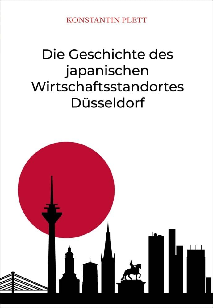 Die Geschichte des japanischen Wirtschaftsstandortes Düsseldorf Law