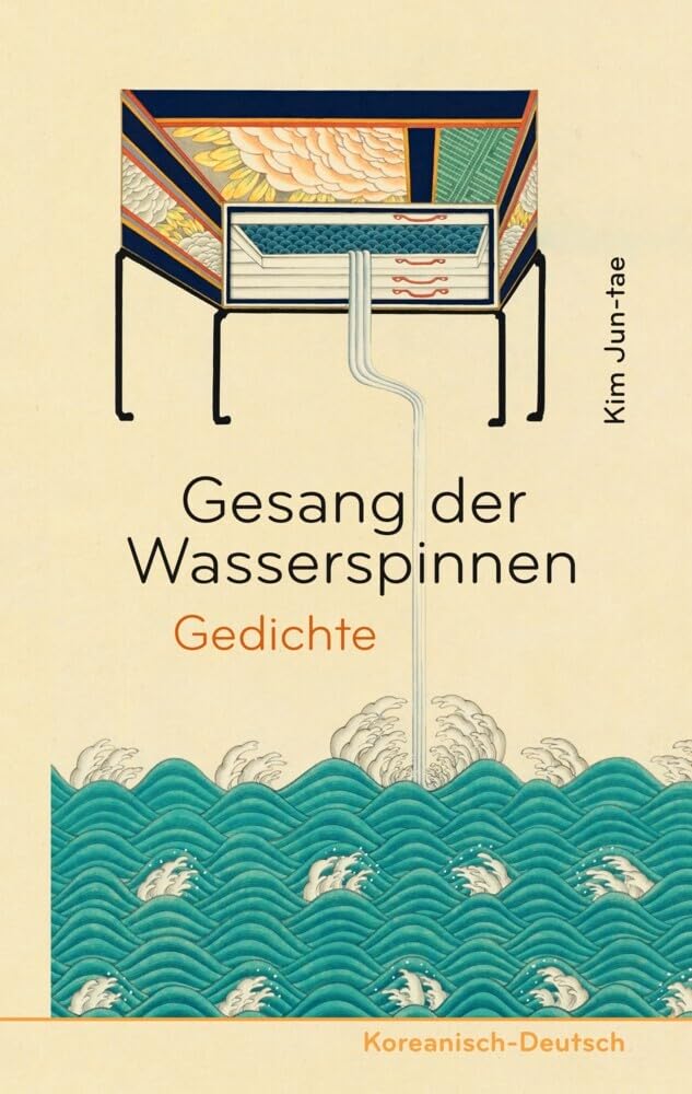Gesang der Wasserspinnen: Gedichte. Koreanisch-Deutsch Poetry