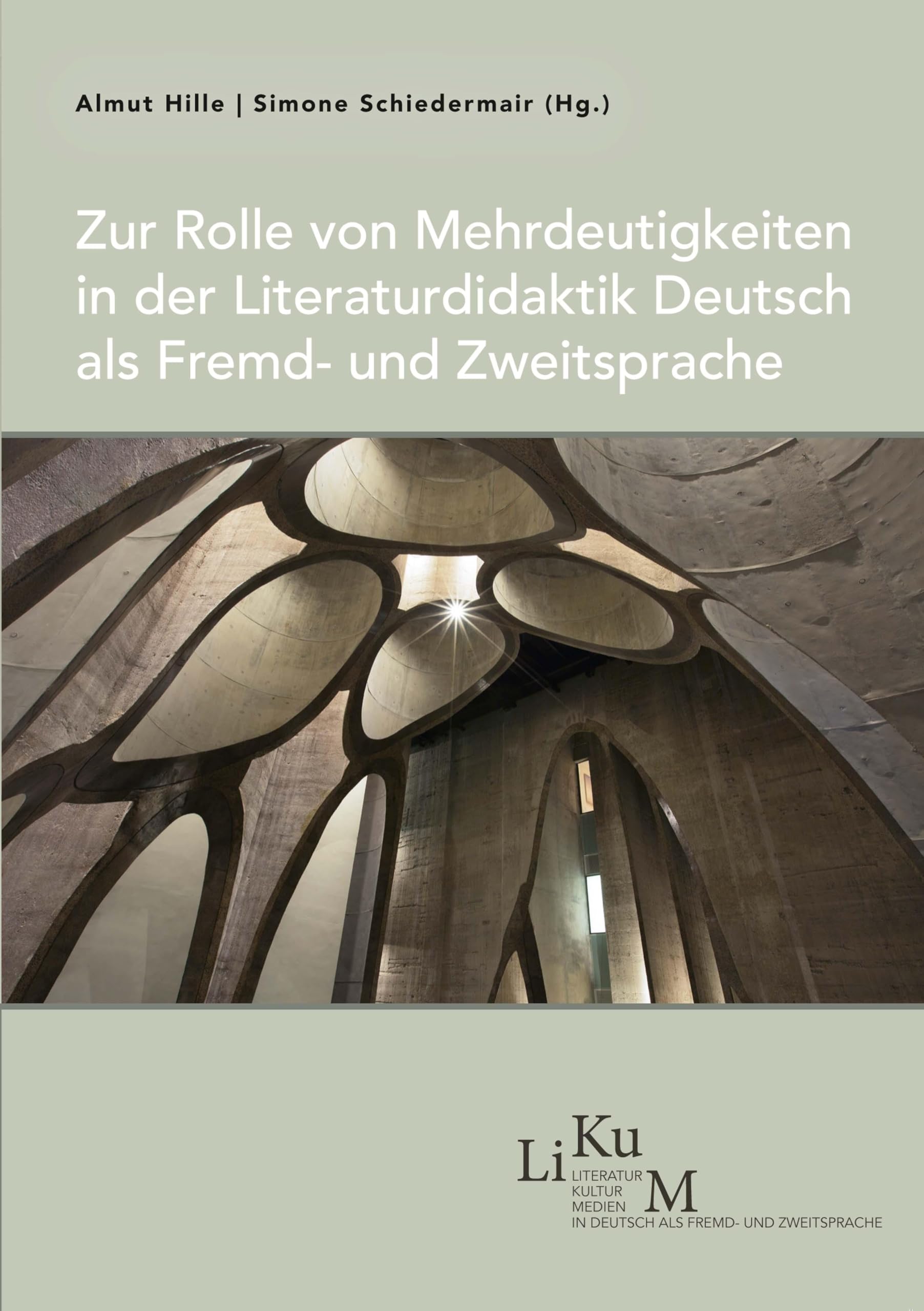 Zur Rolle von Mehrdeutigkeiten in der Literaturdidaktik Deutsch als Fremd- und Zweitsprache Poetry