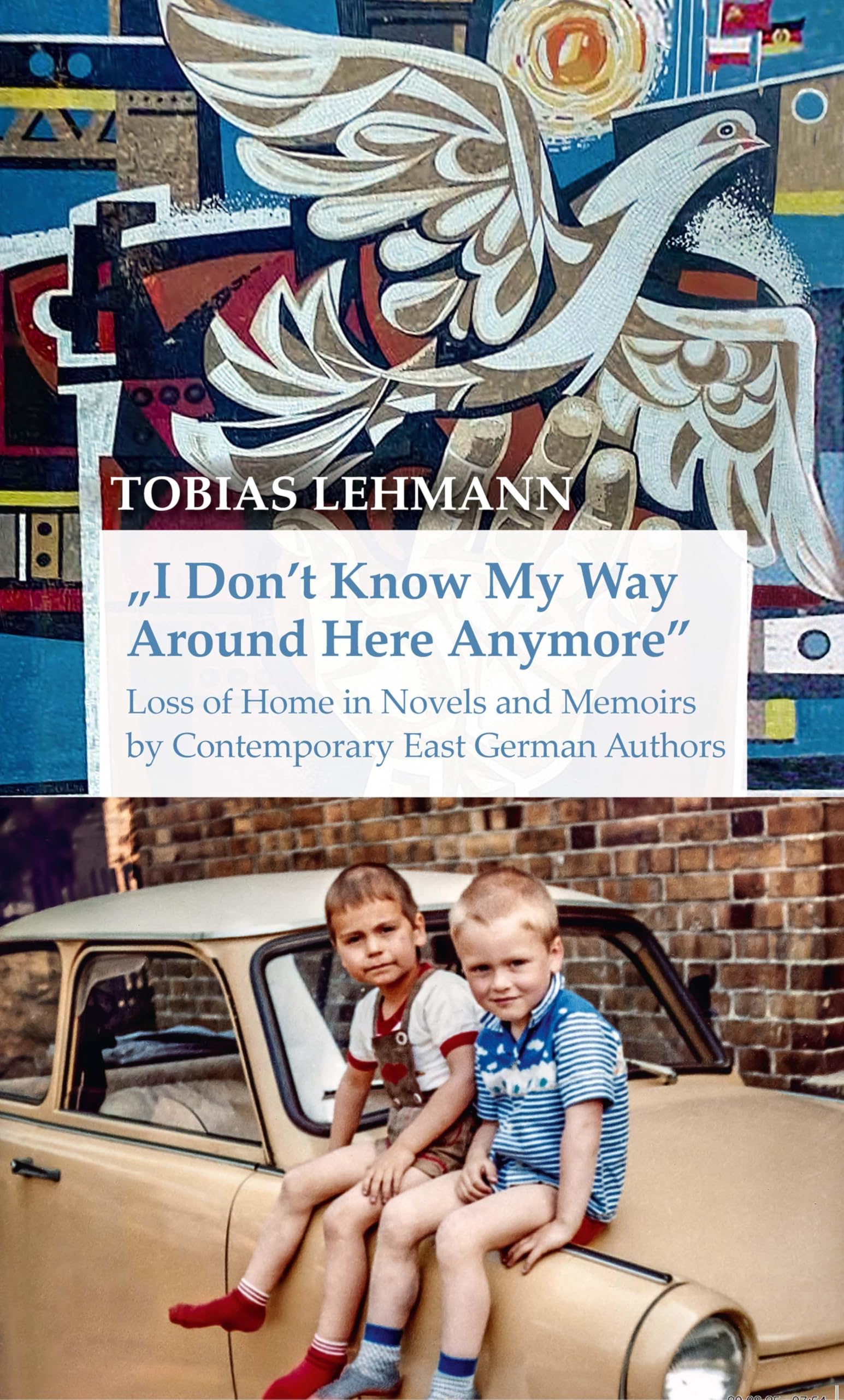 "I Don't Know My Way Around Here Anymore" Contemporary literature