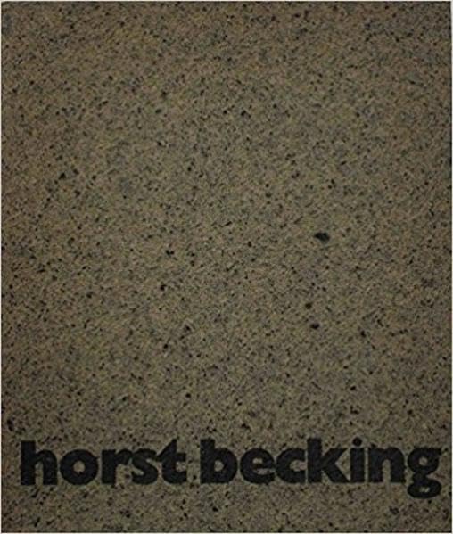 Horst Becking - Und immer noch schaut ein Wort hervor: Bücher Künstlerbücher Film, Art & Culture