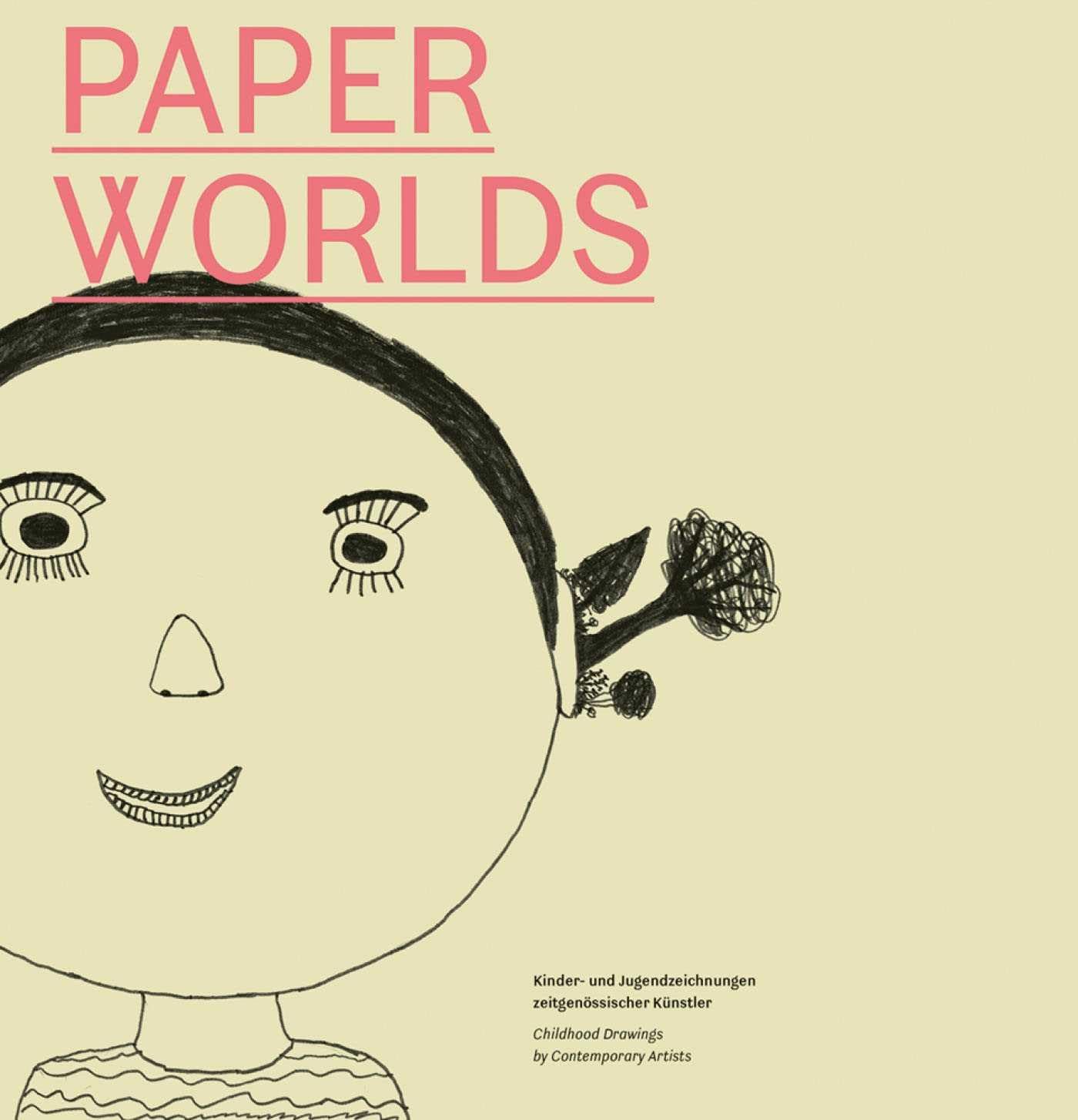 paperworlds - Kinder- und Jugendzeichnungen zeitgenössischer Künstler Film, Art & Culture