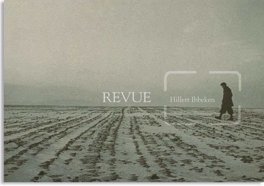 Hillert Ibbeken - Revue: Schichten der Erinnerung 1954-2014 Photography