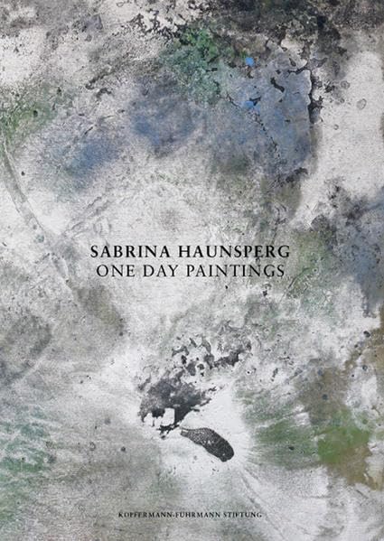 Sabrina Haunsperg: One Day Paintings Film, Art & Culture