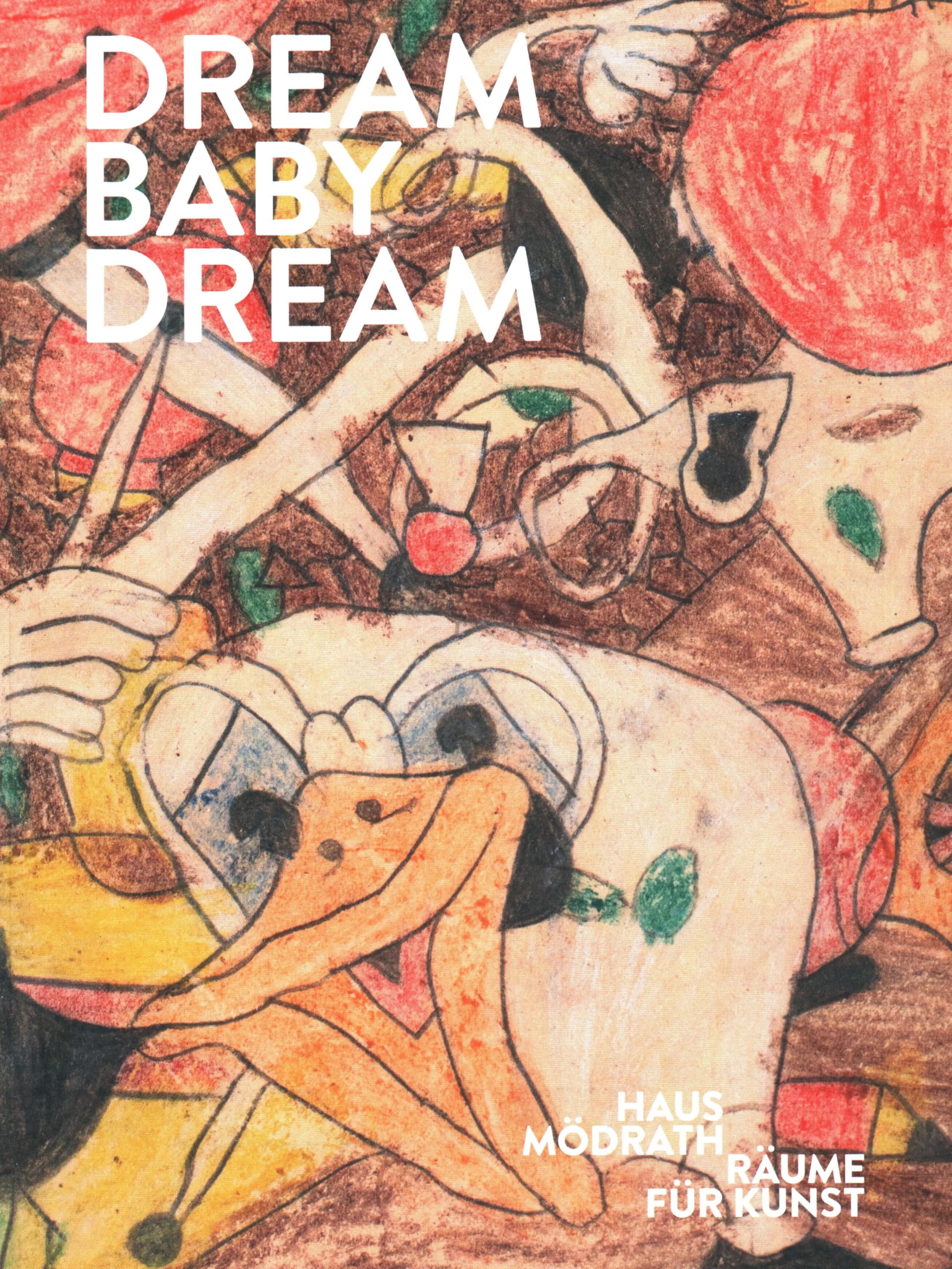 DREAM BABY DREAM Film, Art & Culture