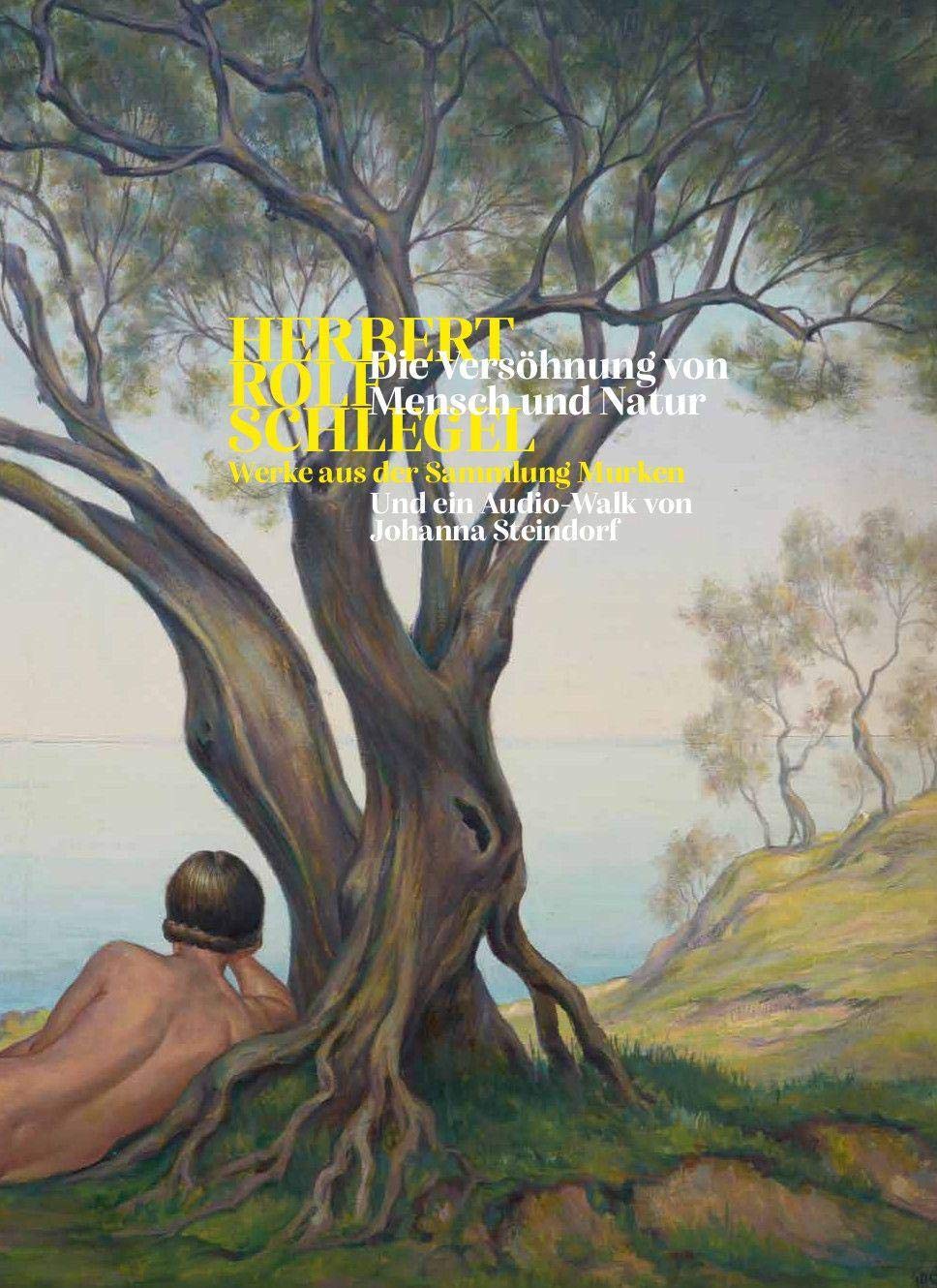 Herbert Rolf Schlegel - Die Versöhnung von Mensch und Natur: Werke aus der Sammlung Murken und ein Audio-Walk von Johanna Steindorf Film, Art & Culture