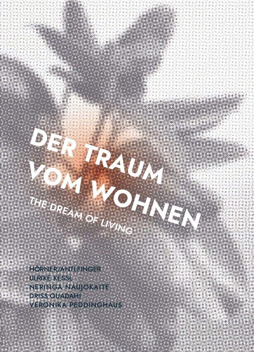 Der Traum vom Wohnen - The Dream of Living Film, Art & Culture