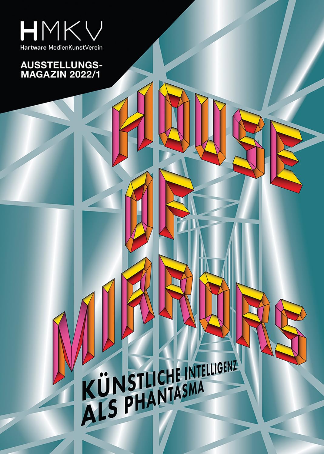 House of Mirrors: HMKV Ausstellungsmagazin 2022/01 Law