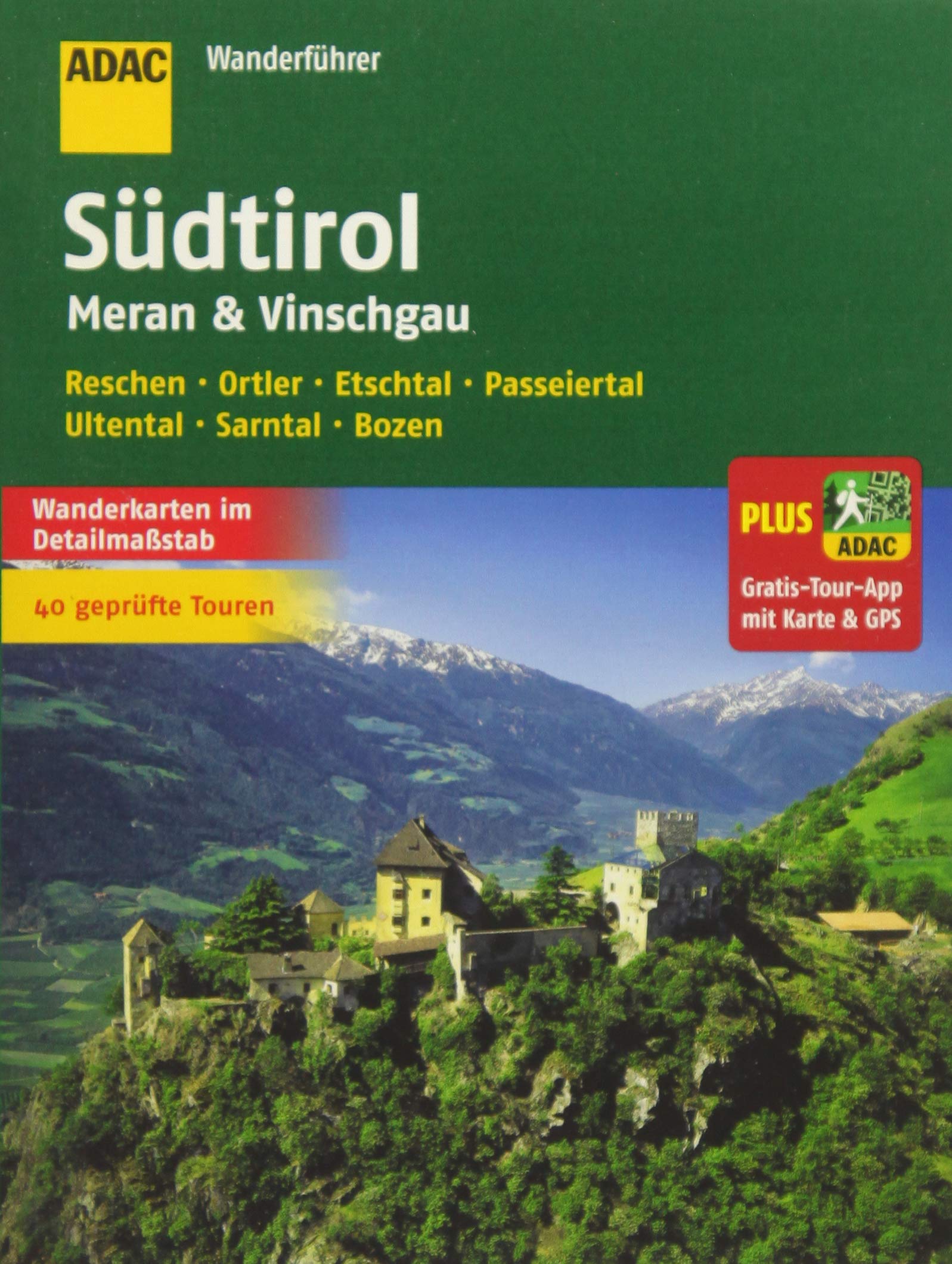 ADAC Wanderführer Südtirol, Meran & Vinschgau plus Gratis Tour App Leisure, Home & Garden