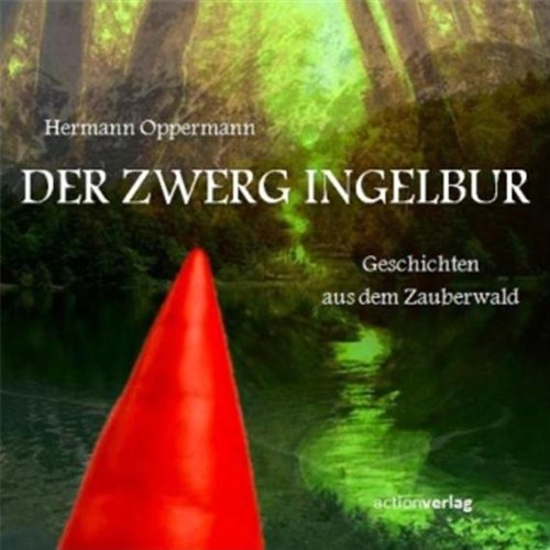 Der Zwerg Ingelbur, MP3-DVD: Ungekürzte Lesung Novels & Short Stories