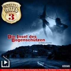 Detektei Bates 03. Die Insel des Bogenschützen CD Music