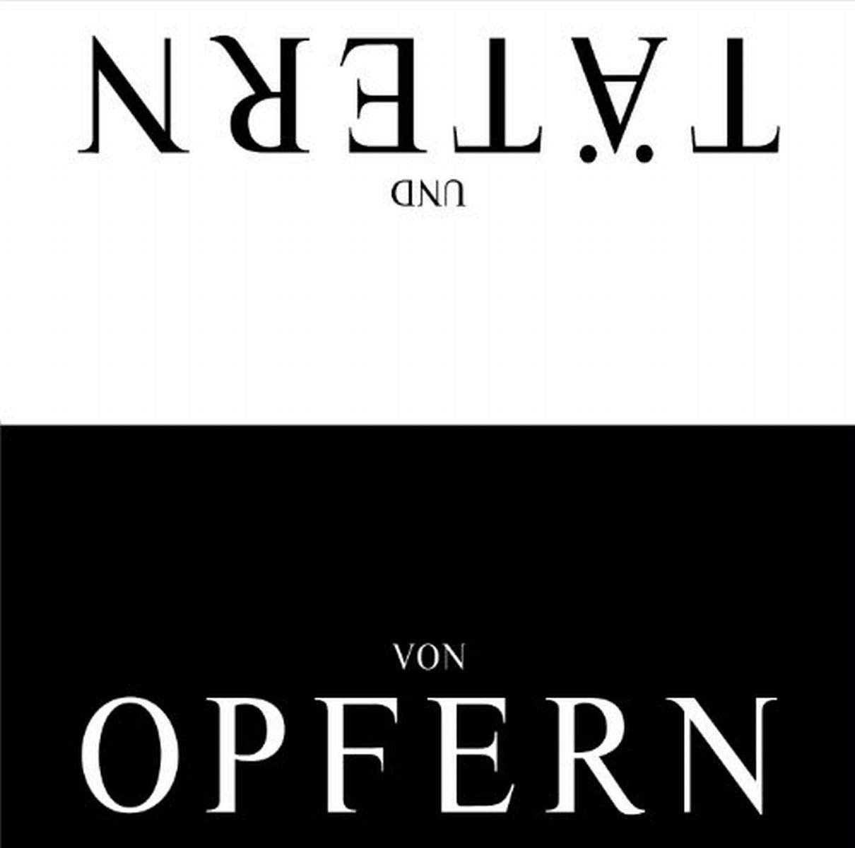 Von Opfern und Taetern Music