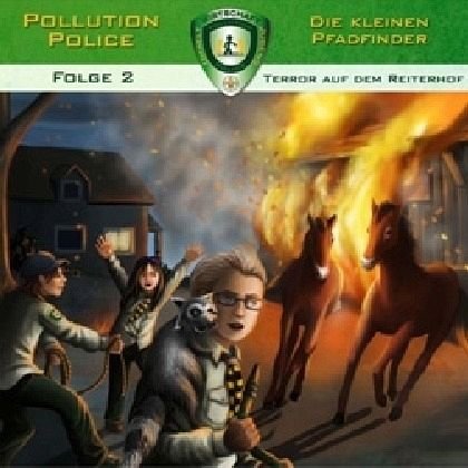 Pollution Police - Die kleinen Pfadfinder 02: Terror auf dem Reiterhof Novels & Short Stories