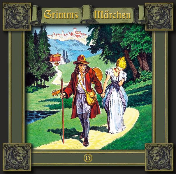 Grimms Märchen 13: König Drosselbart / Die kluge Else / Der treue Johanne Fairy Tales & Legends