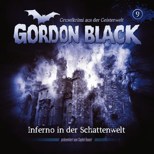 Gordon Black - Folge 9: Inferno in der Schattenwelt Horror & Mystery