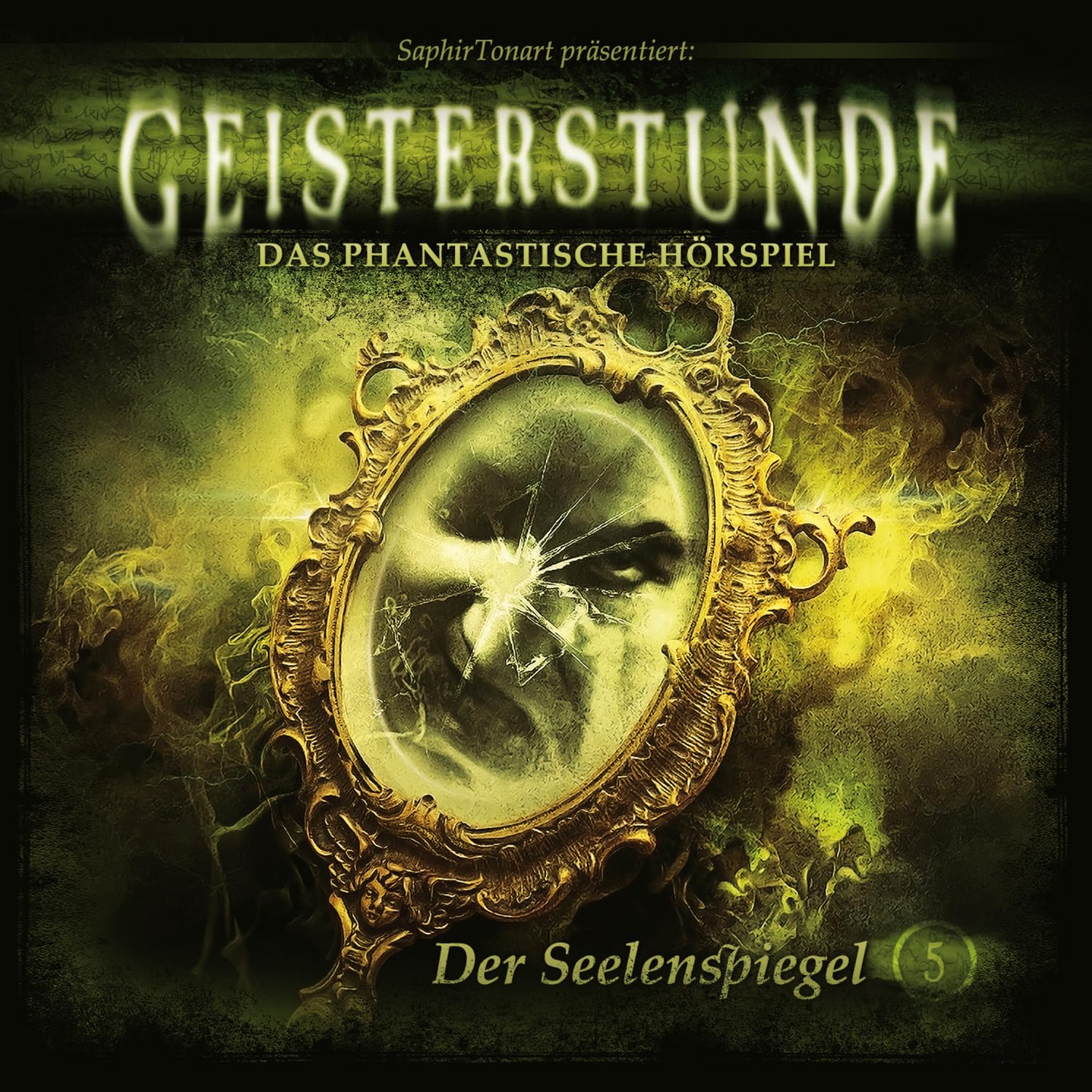 Geisterstunde 05 - Der Seelenspiegel Horror & Mystery