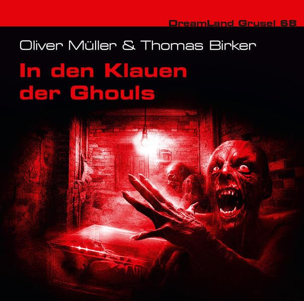 DreamLand Grusel 68 In den Klauen der Ghouls Horror & Mystery