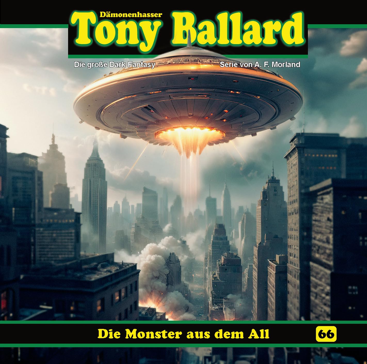 Tony Ballard 66 - Die Monster aus dem All Horror & Mystery