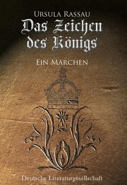 Das Zeichen des Königs: Ein Märchen Fairy Tales & Legends