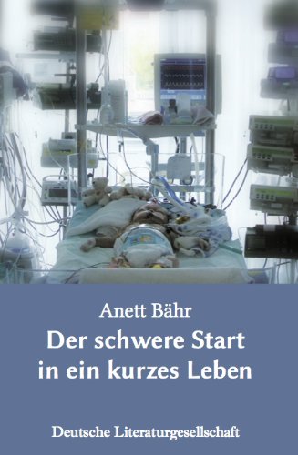Der schwere Start in ein kurzes Leben book