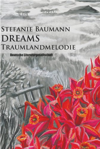 Traumlandmelodie (Deutsche Literaturgesellschaft) Contemporary literature