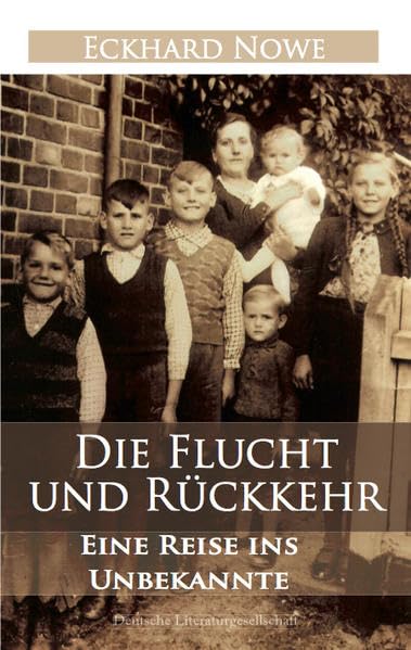 Die Flucht und Rückkehr (Deutsche Literaturgesellschaft): Eine Reise ins Unbekannte book