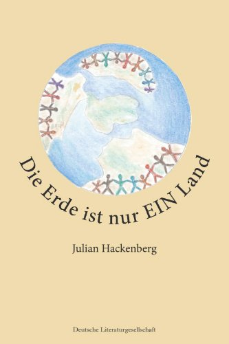 Die Erde ist nur ein Land (Deutsche Literaturgesellschaft) Contemporary literature